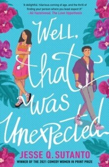 Jesse Q Sutanto - Well, That Was Unexpected, Häftad