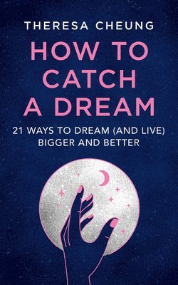 bokomslag How to Catch A Dream