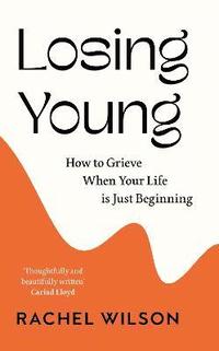 bokomslag Losing Young