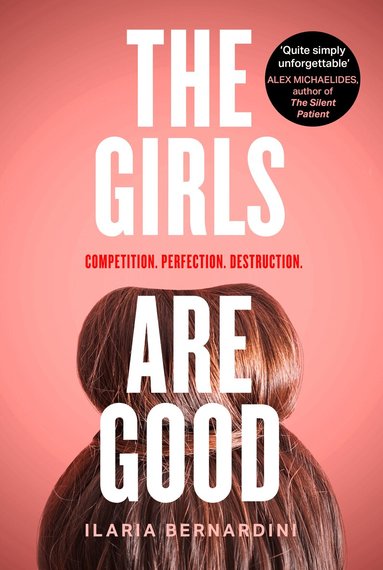 Ilaria Bernardini - Girls Are Good, Häftad