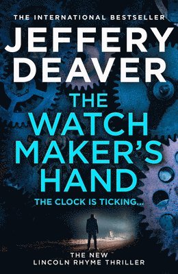 Jeffery Deaver - WATCHMAKERS HAND HB, Inbunden
