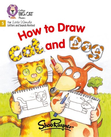 Shoo Rayner - How to Draw Cat and Dog, Häftad