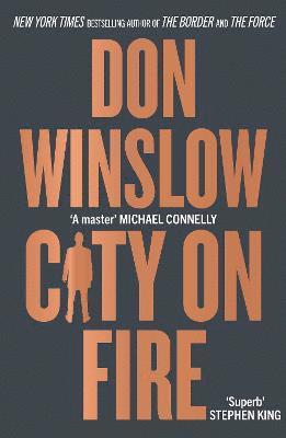 Don Winslow - Winslow, D: City on Fire, Inbunden