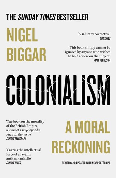Nigel Biggar - Colonialism, Häftad