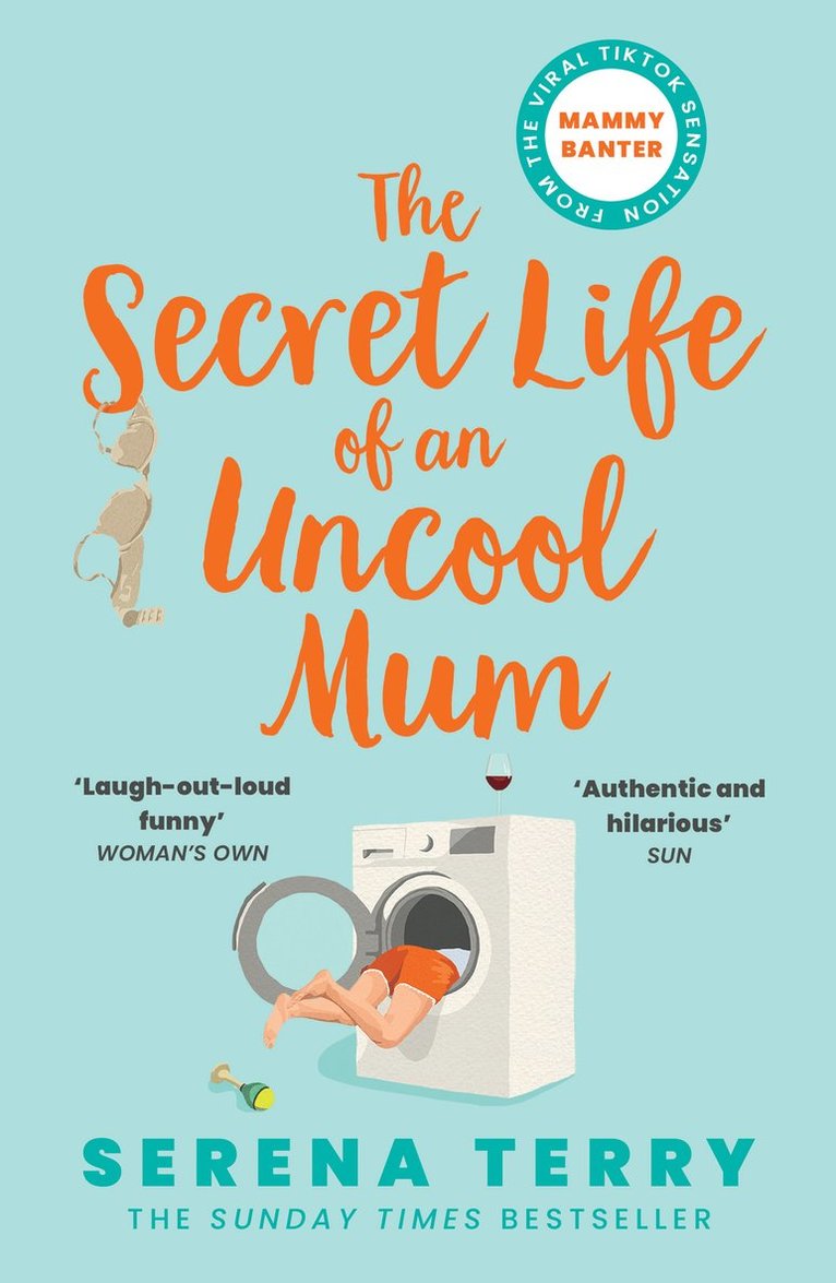 Serena Terry - Secret Life of an Uncool Mum, Häftad