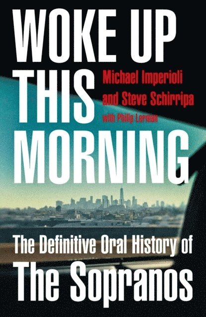 Steve Schirripa - Woke Up This Morning, Häftad