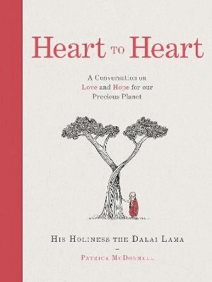 His Holiness the Dalai Lama, Patrick McDonnell - Heart to Heart, Inbunden