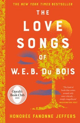 bokomslag The Love Songs of W.E.B. Du Bois