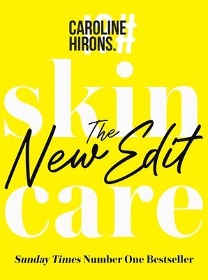 Caroline Hirons - Skincare, Inbunden