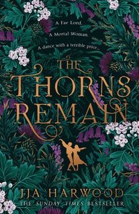 bokomslag The Thorns Remain