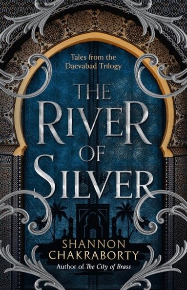 Shannon Chakraborty - River of Silver, Häftad