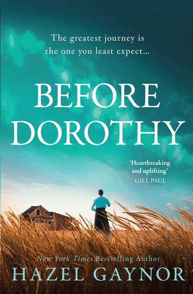 Hazel Gaynor - Before Dorothy, Häftad