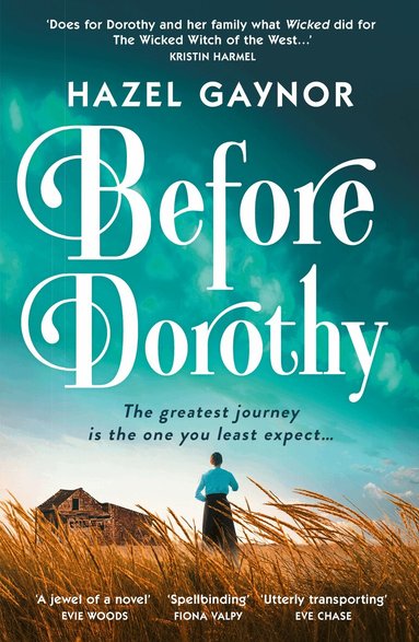 Hazel Gaynor - Before Dorothy, Häftad