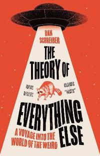 bokomslag The Theory of Everything Else