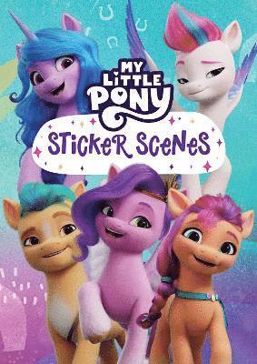My Little Pony - My Little Pony: My Little Pony Sticker Scenes, Häftad