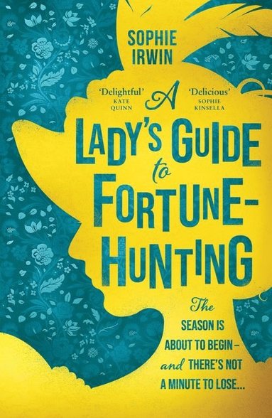 bokomslag Lady's Guide to Fortune-Hunting