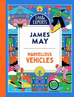 James May - Marvellous Vehicles, Inbunden