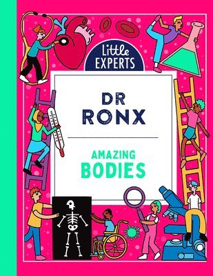 Dr Ronx, Ronx - Amazing Bodies, Inbunden