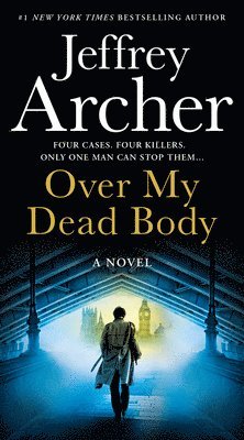 Jeffrey Archer - Over My Dead Body, Häftad