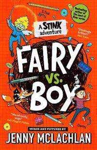 bokomslag Stink: Fairy vs Boy