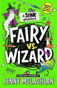 bokomslag Stink: Fairy vs Wizard