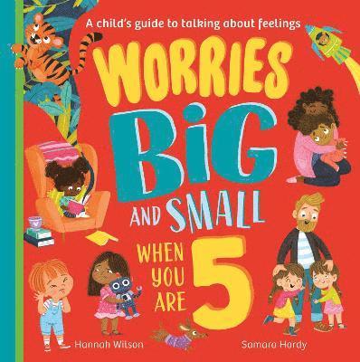 Worries Big and Small When You Are 5 1