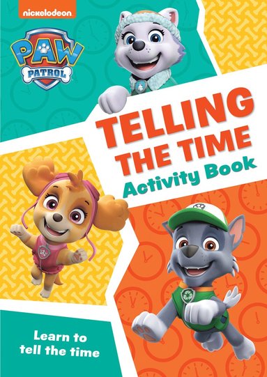 bokomslag PAW Patrol Telling The Time Activity Book