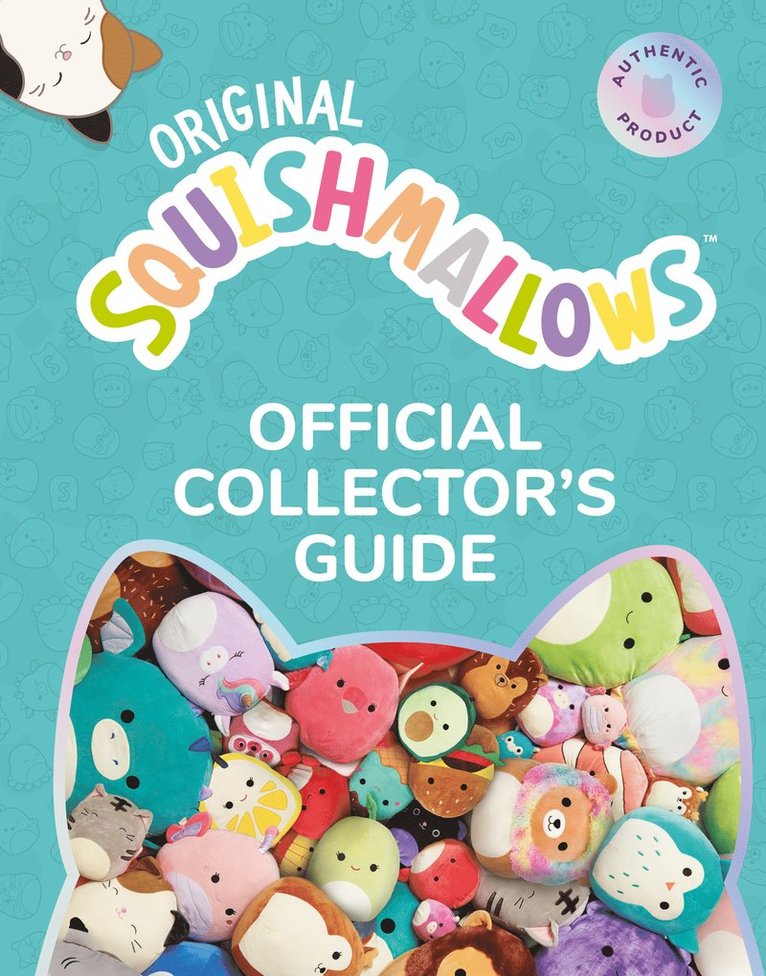Squishmallows Official Collectors’ Guide