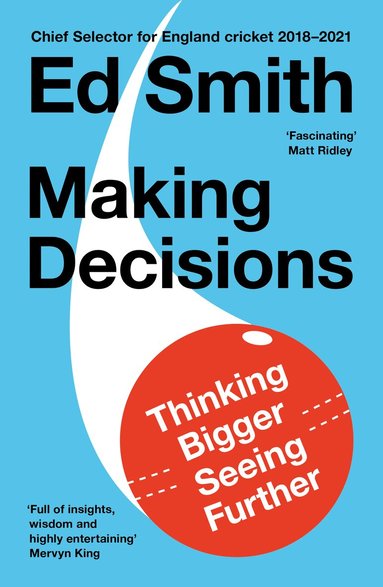 Ed Smith - Making Decisions, Häftad