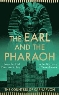 bokomslag The Earl and the Pharaoh