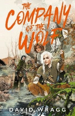 David Wragg - Company of the Wolf, Inbunden