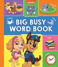 bokomslag PAW Patrol Big, Busy Word Book