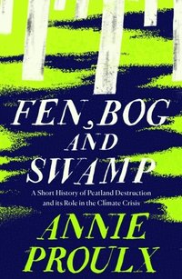 bokomslag Fen, Bog and Swamp