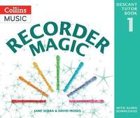 bokomslag Recorder Magic: Descant Tutor Book 1