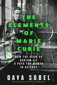 bokomslag The Elements of Marie Curie