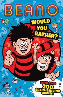 Beano Would You Rather 1