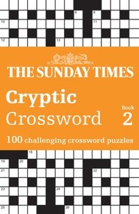 bokomslag The Sunday Times Cryptic Crossword Book 2