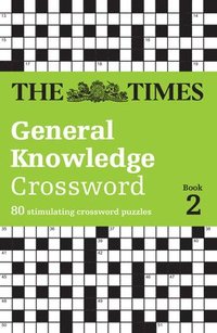 bokomslag The Times General Knowledge Crossword Book 2