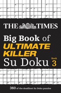 bokomslag The Times Big Book of Ultimate Killer Su Doku book 3