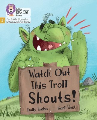 Watch Out This Troll Shouts! 1