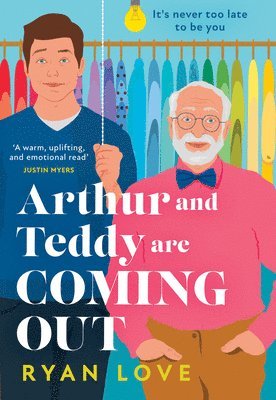 Ryan Love - Arthur And Teddy Are Coming Out, Inbunden