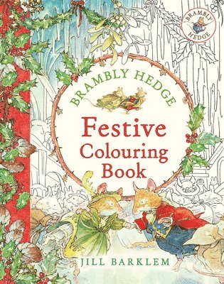 Brambly Hedge: Festive Colouring Book 1