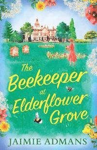bokomslag The Beekeeper at Elderflower Grove