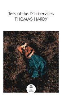 bokomslag Tess of the D'Urbervilles