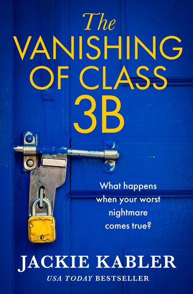 Jackie Kabler - Vanishing of Class 3B, Häftad
