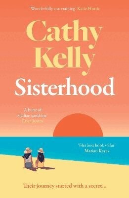 Cathy Kelly - Sisterhood, Häftad