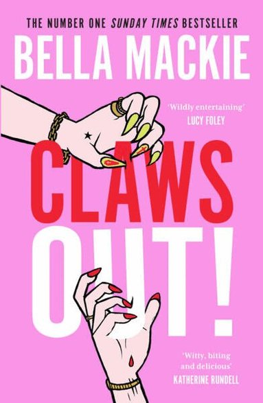 Bella Mackie - Claws Out!, Inbunden