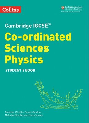 Cambridge IGCSE Co-ordinated Sciences Physics Student's Book 1
