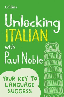 bokomslag Unlocking Italian With Paul Noble