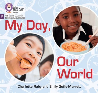 Emily Guille-Marrett, Charlotte Raby - My Day, Our World, Häftad
